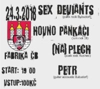 obrázek k akci Sex Deviants, Hovno pankáči, (NA) PLECH & Petr ve Fabrice