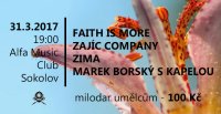 obrázek k akci FAITH IS MORE, Zajic Company, Zima, Marek Borský s kapelou