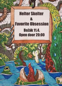 obrázek k akci Helter Skelter & Favorite Obsession