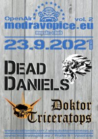 obrázek k akci Dead Daniels + Doktor Triceratops / Modrá Vopice OpenAir II