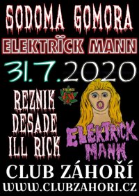 obrázek k akci Elektrïck Mann + Sodoma Gomora (Řezník, DeSade, DJ Ill Rick)