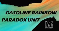 obrázek k akci PŘESUNUTO: Gasoline Rainbow + Paradox Unit