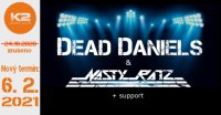 obrázek k akci Dead Daniels + Nasty Ratz