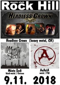 obrázek k akci Headless Crown, CH / Avacia, FIN / Město Šedi, CZE
