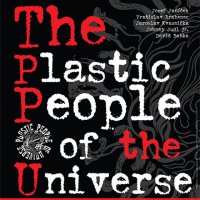 obrázek k akci THE PLASTIC PEOPLE OF THE UNIVERSE