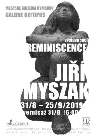obrázek k akci Výstava soch Jiřího Myszaka Reminiscence
