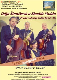 obrázek k akci Dája Šimíčková & Shadde Yadda  - „Ta naše swingovka česká“
