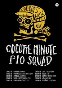 obrázek k akci Cocotte Minute + Pio Squad /  Rude Boys Rallye Tour 2018