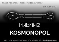 obrázek k akci Creeps ARE BACK - 15th anniversary show (+ Nüdrive a Kosmonopol)