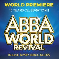 obrázek k akci ABBA WORLD REVIVAL - IN LIVE SYMPHONIC SHOW