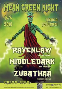 obrázek k akci Mean Green Night - Zubathaa, Ravenlaw, Middledark