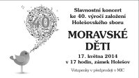 obrázek k akci Slavnostní koncert k 40. výročí založení holešovského dětského sboru Moravské děti