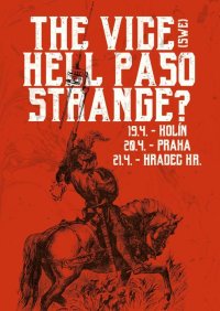obrázek k akci Hell Paso, The Vice, Strange?