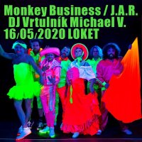 obrázek k akci MONKEY BUSINESS / J.A.R. / DJ Vrtulník Michael V.
