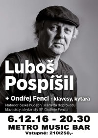 obrázek k akci Luboš Pospíšil + Ondřej Fencl