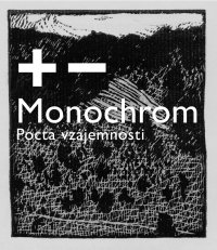 obrázek k akci Projekt + - Monochrom představí na zámku ve Zlíně díla od více než sta autorů