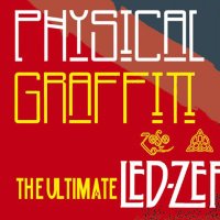 obrázek k akci PHYSICAL GRAFFITI (NL) - THE ULTIMATE LED ZEPPELIN
